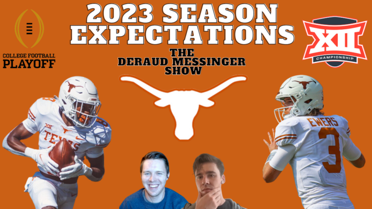 Setting Expectations for the Longhorns in 2023 [VIDEO]